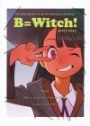 Little Witch Academia B=Witch! Manga by Hamanasu